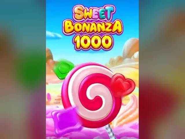 Sweet Bonanza 1000